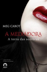 Download-A-Terra-das-Sombras-A-Mediadora-Vol.-1-Meg-Cabo-ePUB-mobi-pdf